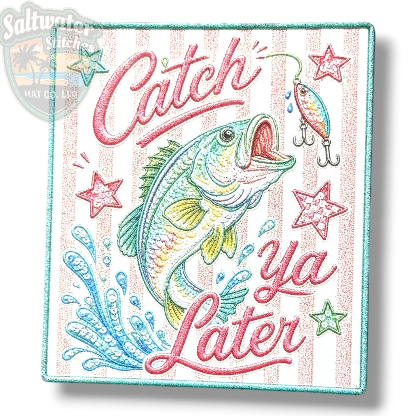 Catch Ya Later UV Printed Embroidery Look Patch