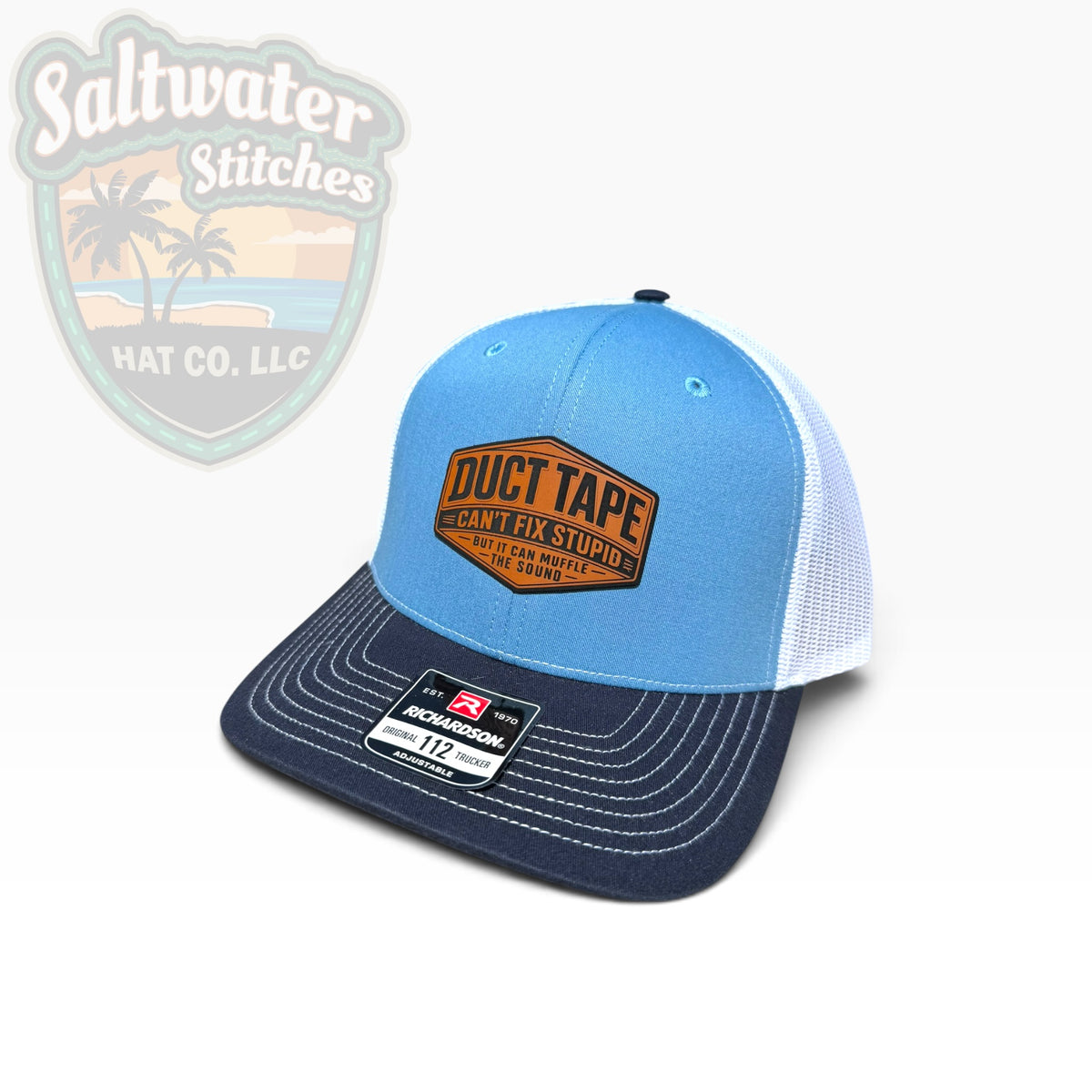 Duct Tape Can’t Fix Stupid Richardson 112 Trucker Hat