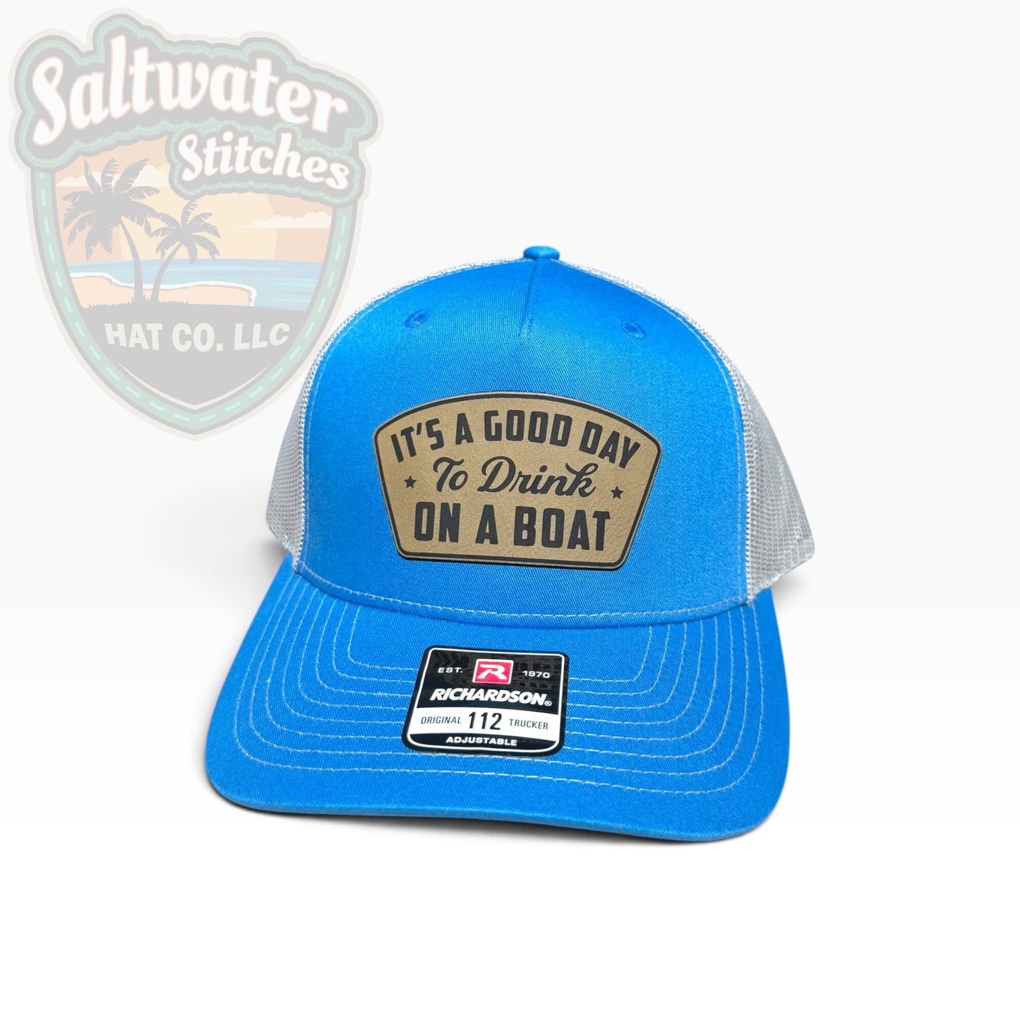 Good Day to Drink on a Boat Richardson 112 Trucker Hat
