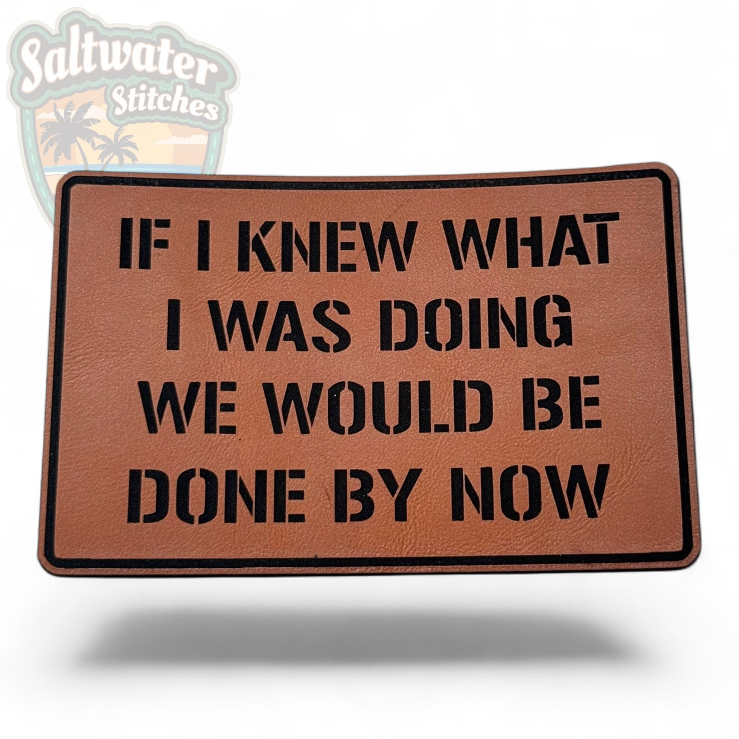 If I knew what I was doing