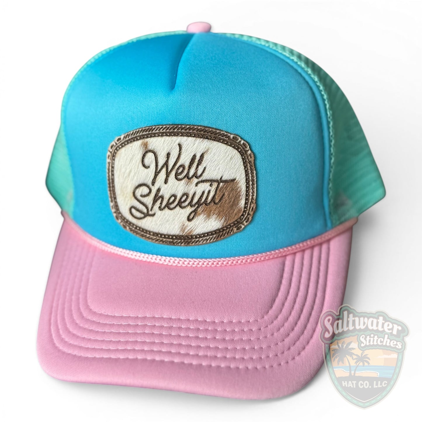 “Well Sheeyit” Cowhide Patch Foam Trucker Hat – Turquoise & Pink Western Hat