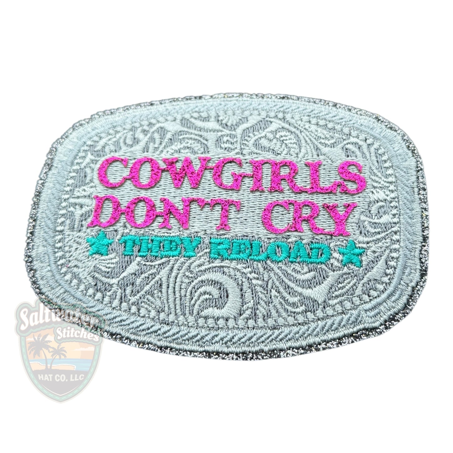Cowgirls Don’t Cry Embroidered