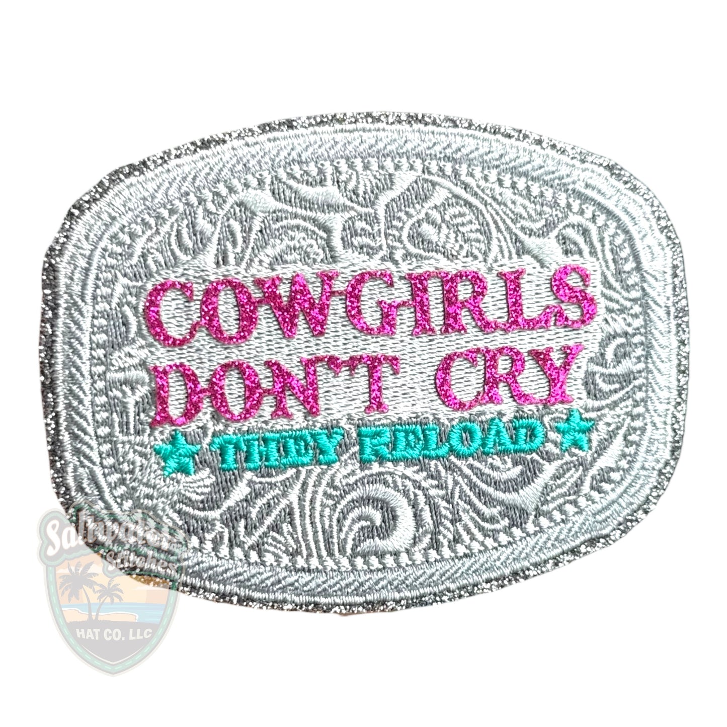Cowgirls Don’t Cry Embroidered