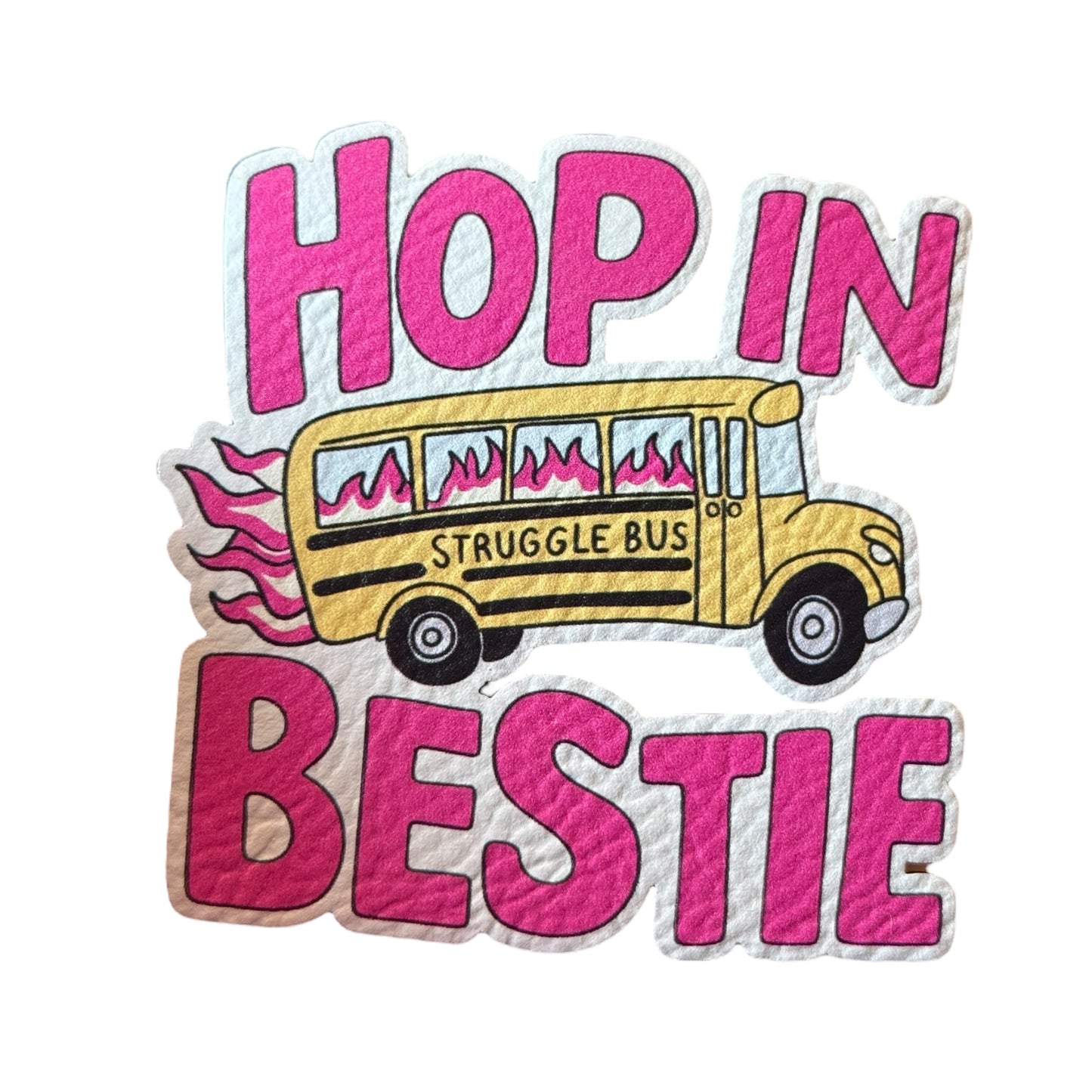 Hop in Bestie