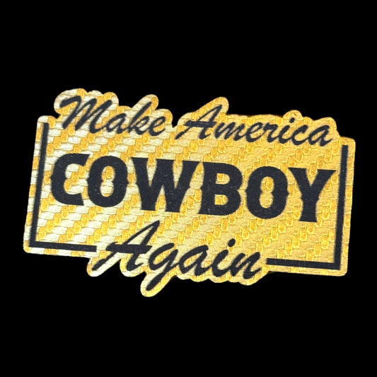 Make America cowboy- gold