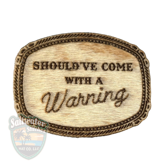 cowhide-should’ve come with a warning