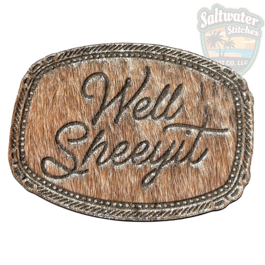 COWHIDE- Well Sheeyit