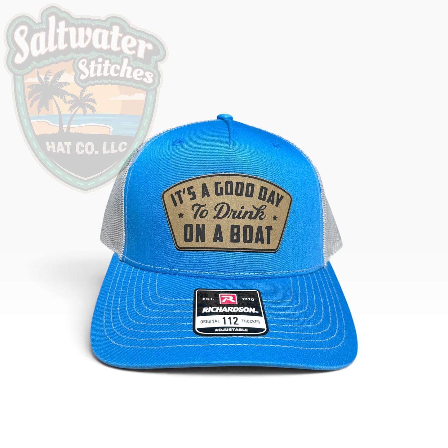 Good Day to Drink on a Boat Richardson 112 Trucker Hat