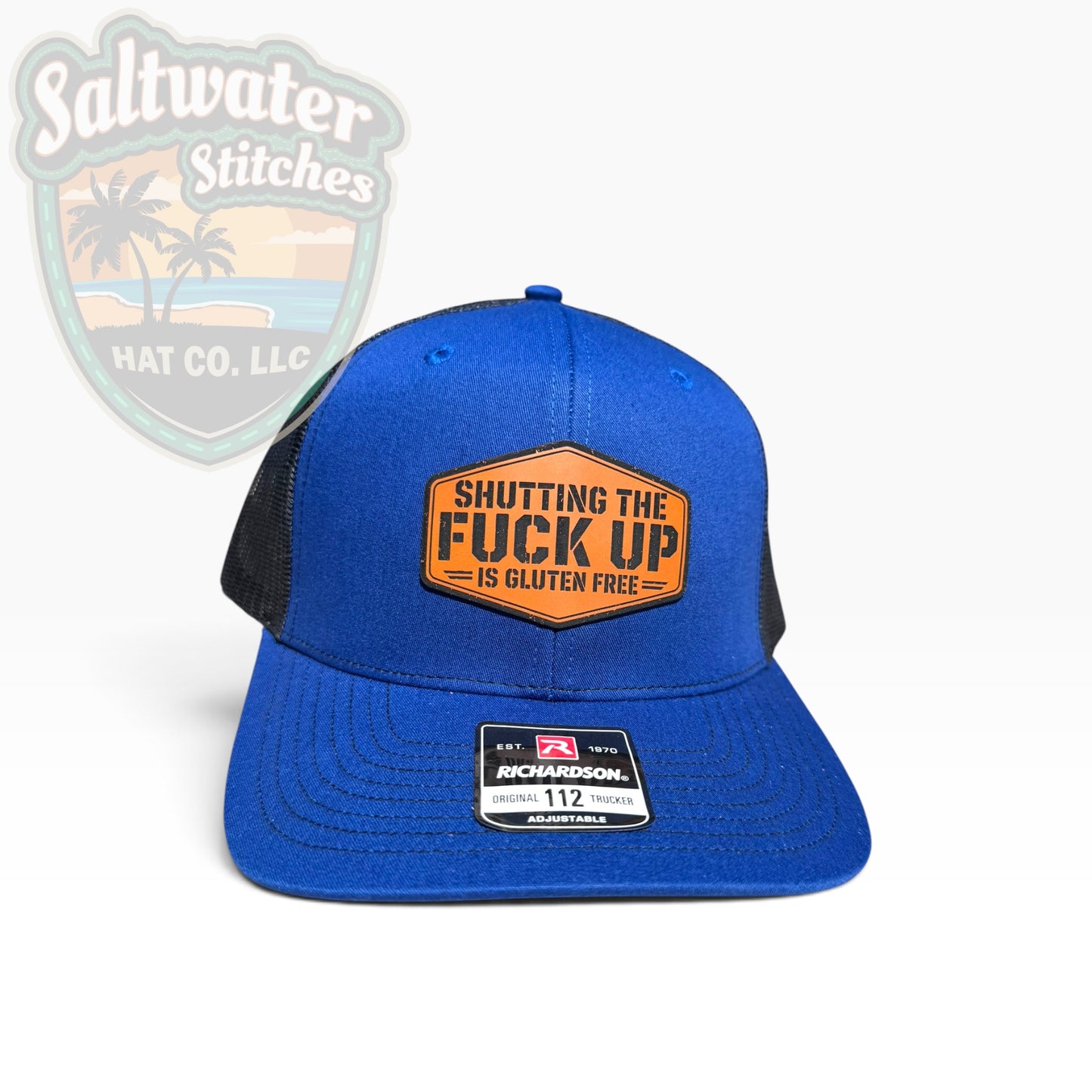 Shutting the F*ck Up Is Gluten Free Richardson 112 Trucker Hat