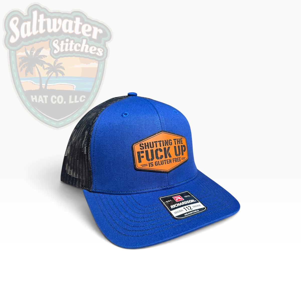 Shutting the F*ck Up Is Gluten Free Richardson 112 Trucker Hat