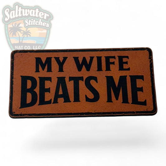 My Wife Beats Me