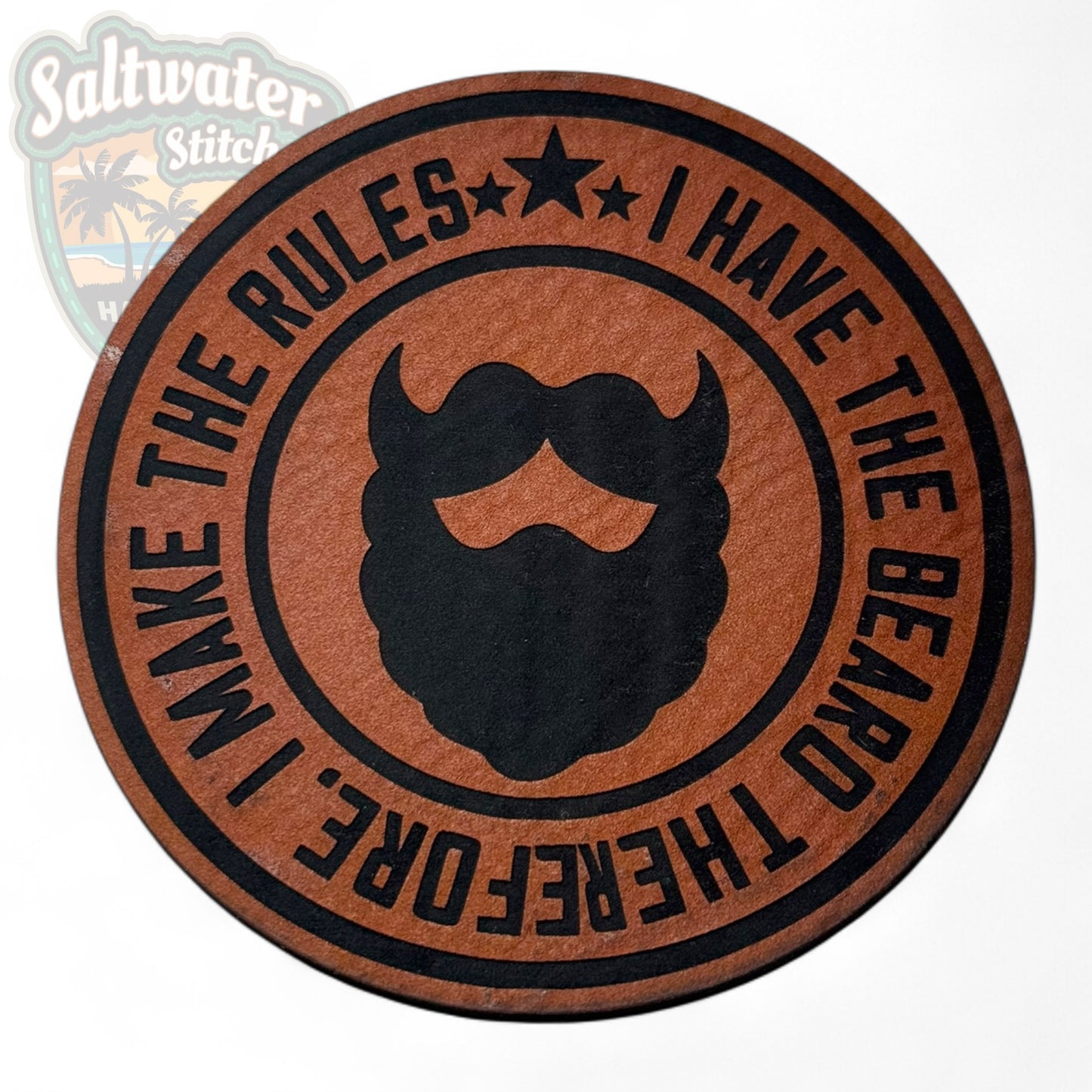 I have the beard, I make the rules