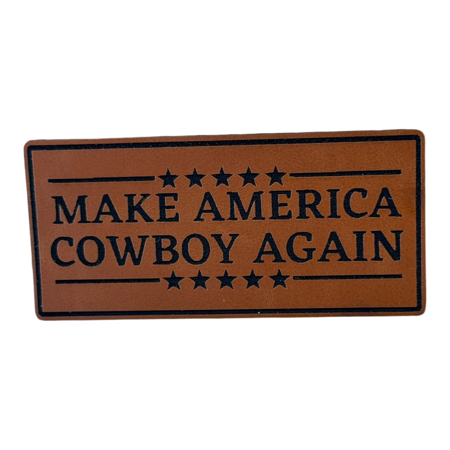 Make America Cowboy Again